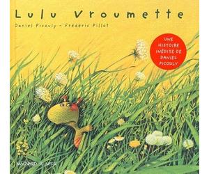 Lulu Vroumette : de Picouly. Daniel (2004) Album