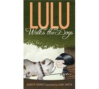Lulu Walks the Dogs by Judith Viorst Judith Viorst (Auteur)