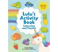 Lulu's Activity Book: Lulu's Rainbow Feast Vol 2