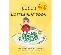Lulu's Little Playbook: The Sunny Side Edition: A Drawing and Activity Book for Kids Ages 4-9