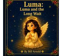 LUMA and the Long Wait