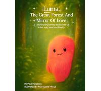 Luma, The Great Forest and Mirror of Love