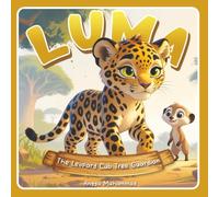 Luma the Leopard Cub Tree Guardian: A Heartwarming Jungle Tale About Courage, Observation, and Being Yourself