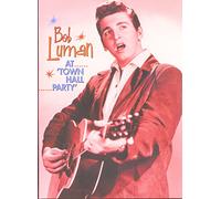 Luman, Bob - Bob Luman at Town Hall Party