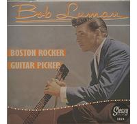 LUMAN, Bob Boston Rocker/Guitar Picker 45rpm/ps