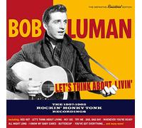 Luman, Bob - Let'S Think About Livin'