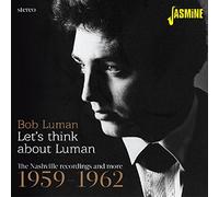 Bob Luman – Let's Think About Luman: Nashville Recordings 59-62 – Import