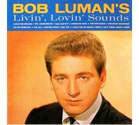 Luman Bob - Livin Lovin Sounds [Import]