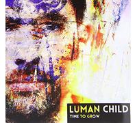 Luman Child - Time to Grow