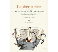 L'umana sete di prefazioni. Testi liminari 1956-2015