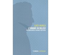 L'umano in bilico. Tra Rinascimento, Leopardi e Nietzsche