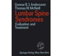 Lumbar Spine Syndromes: Evaluation And T Gunnar B J Andersson, Thomas W Mcneill (Auteur)