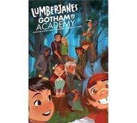 Lumberjanes Gotham Academy Chynna Clugston - Flores, (Auteur)