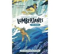 Lumberjanes Original Graphic Novel True Colors Created by Shannon Watters (Auteur)