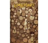 Lumberjanes Vol. 4: Out Of Time Shannon Watters, Grace Ellis (Auteur)