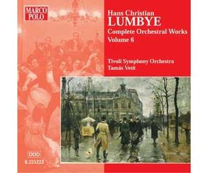 Lumbye Hans Christia - Oeuvres Orchestrales/Vol.6