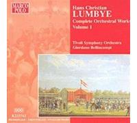 Lumbye Hans Christia - Orchestral Works-Volume. 1