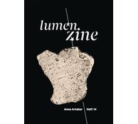 Lumen Zine Heft 14: Anna Artaker: Magazin der Sternenpassage / MQ Wien