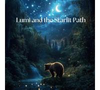 Lumi and the Starlit Path
