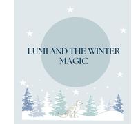 Lumi and The Winter Magic