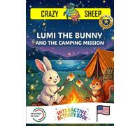 LUMI THE BUNNY AND THE CAMPING MISSION: - PREMIUM EDITION - A magical Easter adventure: lend Lumi a hand and dye the Easter eggs using your very own magic touch! [US]