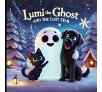 Lumi the Ghost and the Lost Star
