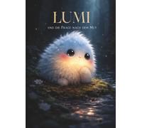 Lumi und die Frage nach dem Mut