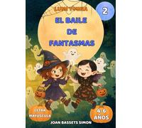 Lumi y Mina: El baile de fantasmas: Cuento infantil de Halloween con fantasmas mágicos | Primeras lecturas 4-6 años
