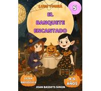Lumi y Mina: El Banquete Encantado: Cuento infantil de Halloween con brujas, vampiros y comidas mágicas | Primeras lecturas 4-6 años