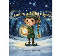 Lúmica y el reloj mágico