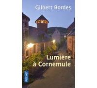 Lumière à Cornemule Gilbert Bordes (Auteur)