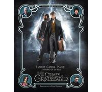 Lumière, caméra... magie! Le Making of. Les animaux fantastiques: Les crimes de Grindelwald