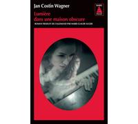 Lumière dans une maison obscure - Jan Costin Wagner - Actes sud - Poche - Roman