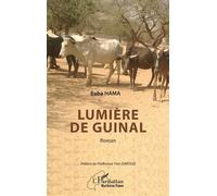 Lumière de Guinal - Baba Hama - L'harmattan - broché - Roman