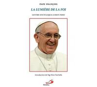 Lumiere de la foi (la) Lettre encyclique lumen fidei - Pape François - Mediaspaul Qc - broché - Essai