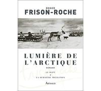 Lumière de l'Arctique: Le Rapt - La Dernière Migration