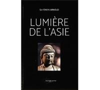 Lumière de l'Asie - Edwin Arnold - Adyar - Essai