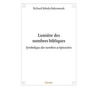 Lumière des nombres bibliques