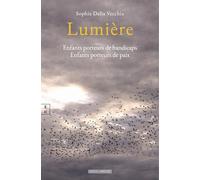 LUMIÈRE : ENFANTS PORTEURS DE HANDICAPS, ENFANTS PORTEURS DE PAIX