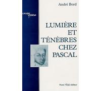 Lumière et ténèbres chez Pascal