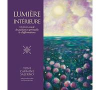 Lumière intérieure - Un livre oracle de guidance spirituelle et d'affirmations
