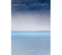 Lumiere - Matthieu Ricard - Allary Eds - relié - Beau livre