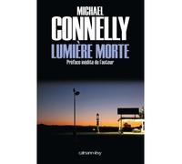 Lumière morte - Michael Connelly - Calmann-Levy - broché - Roman