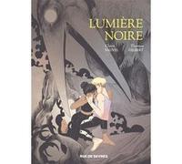 Lumière noire Claire Fauvel (Auteur), Thomas Gilbert (Auteur)