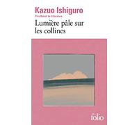 Kazuo Ishiguro – Lumière pâle sur les collines – Roman – Poche (Gallimard)