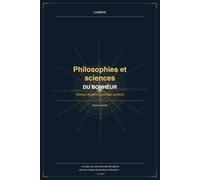Lumière : Philosophies et sciences du bonheur