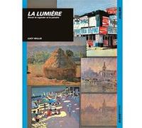 Lumière : savoir la regarder et la peindre L WILLIS (Auteur)