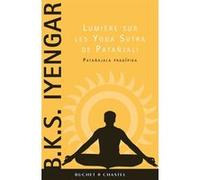 Lumière Sur Les Yoga Sutra De Patañjali - Patañjala Yoga Pradipika
