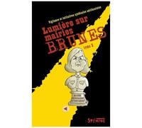 Lumière Sur Mairies Brunes - Tome 2