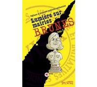Lumière sur mairies brunes Tome 3 Visa (Auteur), Visa (Editeur général)